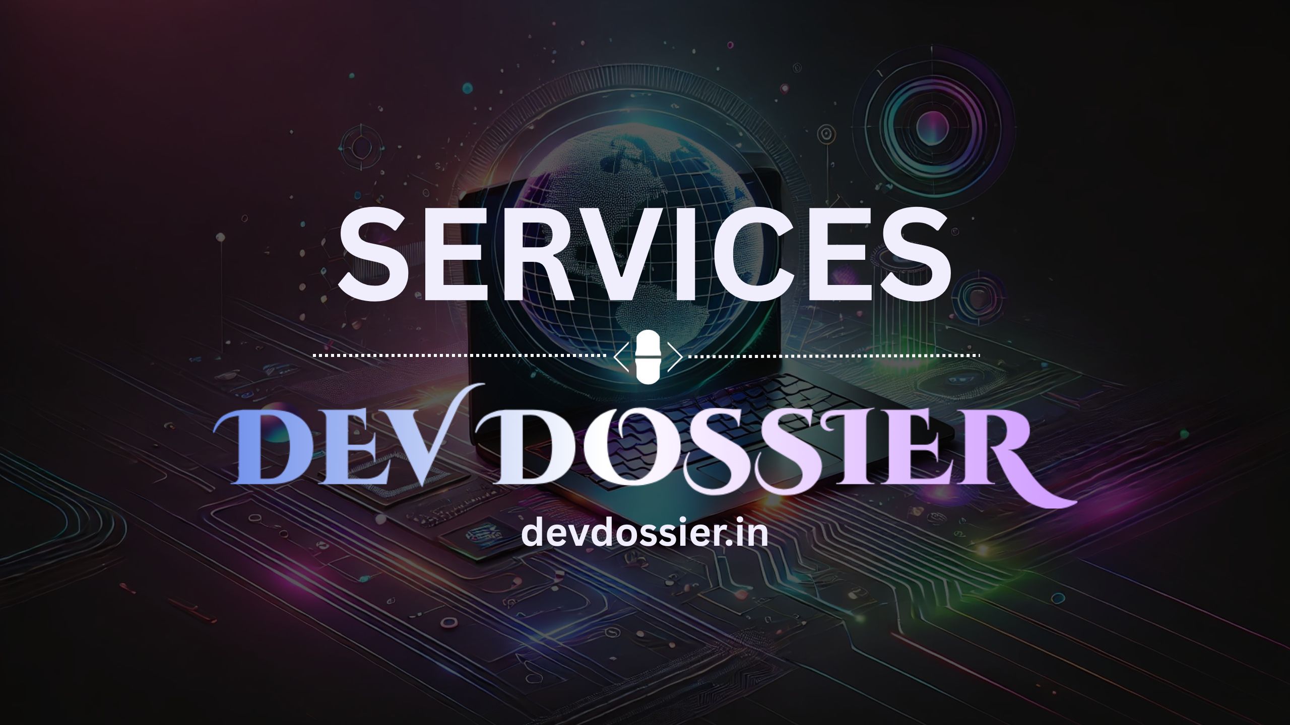 Web Development Services - Dev Dossier